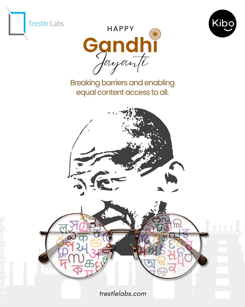 Breaking barriers and enabling equal content access to all.

🇮🇳 Happy Gandhi Jayanti! 🇮🇳

#mahatmagandhi #gandhi #accessibility #trestlelabs #kibo #60languages #bapu