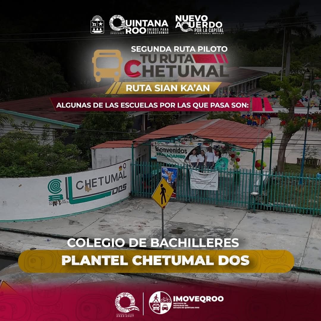 MaraLezama's tweet photo. ¡Estudiantes de #Chetumal! La #RutaSianKaan te conecta con tu escuela. 🏫🚌

La nueva ruta piloto de #TuRutaChetumal, pasa por las siguientes instituciones educativas 👇🏼. 

Además el servicio es completamente gratis hasta el 5 de octubre. 🗓️ 

Súbanse de lunes a domingo de 6:00 a.m. a 10:00 p.m. ⏰

@imoveqroo