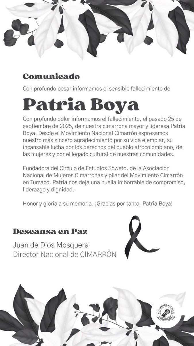 Luto en el <a href="/MovCimarron/">Movimiento Nacional Cimarrón</a> por el fallecimiento de Patria Boya, inmensa #lideresa y pilar de la lucha del pueblo #afrocolombiano. Su legado de dignidad y compromiso es nuestra guía. #PatriaBoyaPresente 🎗️