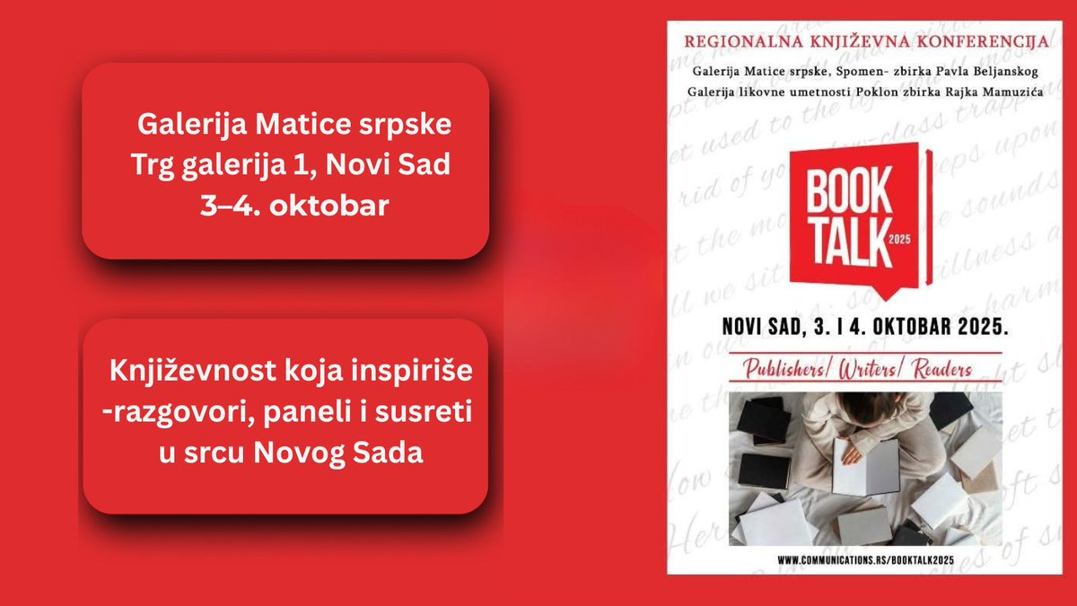 ColorMediaCom's tweet image. Sa velikim zadovoljstvom pozivamo vas na Book Talk 2025, 3–4. oktobra u Galeriji Matice srpske u Novom Sadu. Zašto doći? Zato što je Book Talk mesto gde se književnost ne samo čita, već i živi.
Ulaz slobodan: rsvp@color.rs
#BookTalk2025 #Knjizevnost #NoviSad