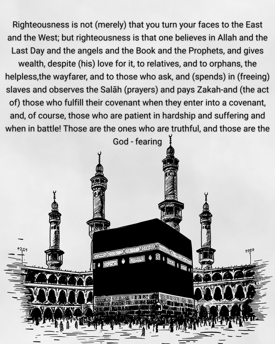 AhmadX_Official's tweet photo. Surah Al-Baqarah (2:177)
#TrueRighteousness #Faith #QuranTeachings #Islam https://t.co/3IE9739FCZ