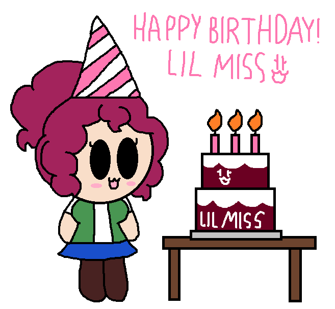 HAPPY BIRTHDAY! LIL MISS <a href="/LilMissHoohoo/">Lil' Miss</a>