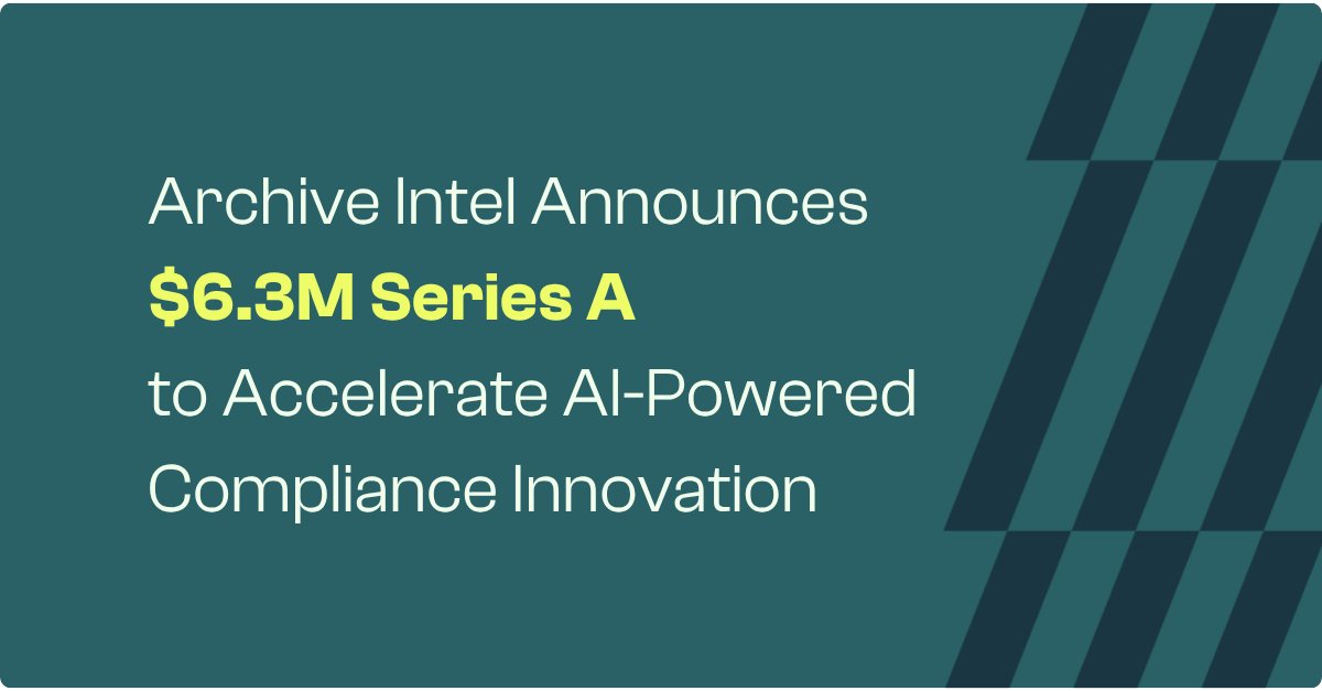 ✨Archive Intel has raised $6.3M in Series A funding!✨

Since April 2024, we've helped 500+ firms reduce manual review by 85%. And we’re just getting started.

This funding will accelerate development of new solutions, including trade monitoring, attestations, and AI agents.