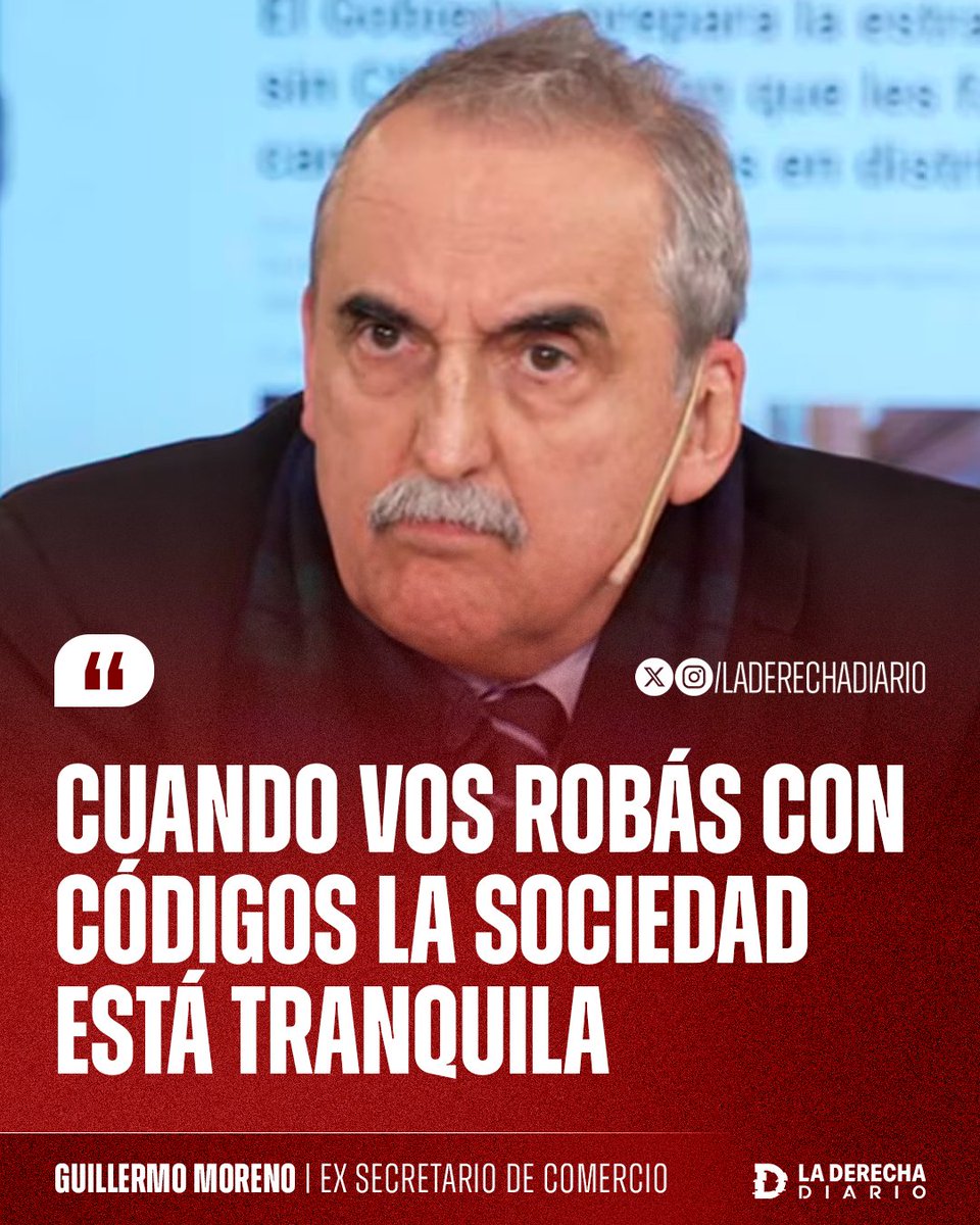 🚨🇦🇷 | Guillermo Moreno volvió a defender su postura a favor de "robar con códigos": "Cuando vos robás con códigos la sociedad está tranquila".