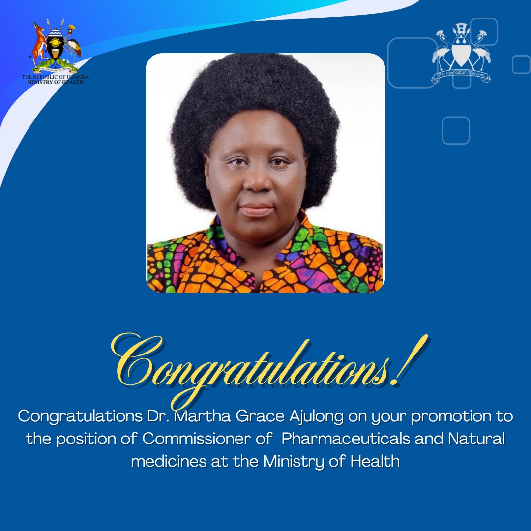 🎊Join us to Congratulate Dr Ajulong Martha Grace  on her promotion to Commissioner of  Pharmaceuticals and Natural medicines 💃💃
