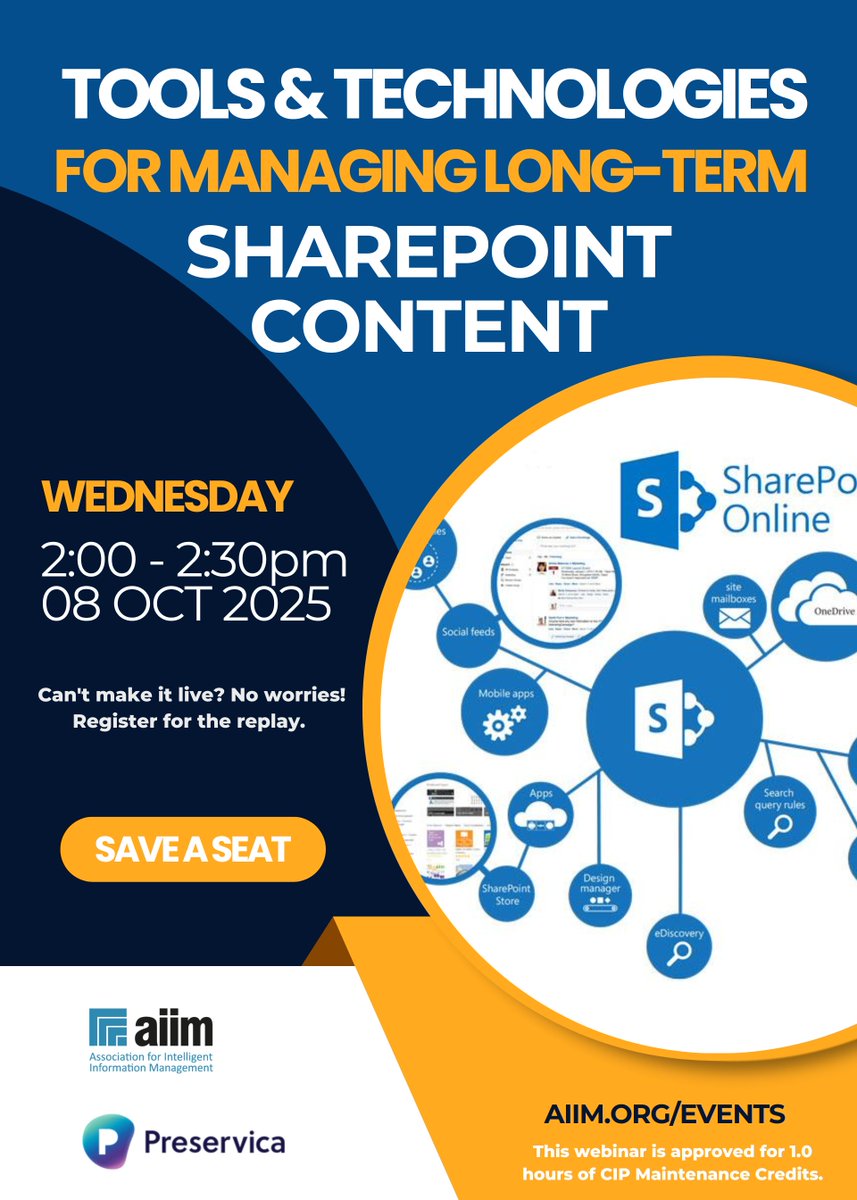 Webinar: Tools &amp; Technologies for Managing Long-Term SharePoint Content 

🗓️ Wednesday, October 8, 2025 • 🕑 2:00 PM ET
💻 30-minute session + approved for 1 CIP maintenance credit 
AIIM

👉 Register now: hubs.la/Q03L8FyG0
