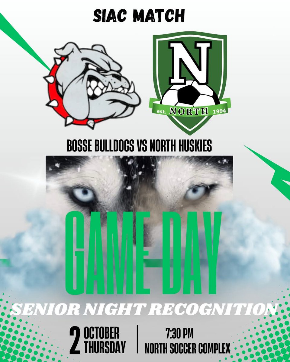 North Mens Soccer (@northmenssoccer) on Twitter photo 🎓 SENIOR NIGHT 🎓
⚽️ Bosse vs North
📅 Thursday, October 2nd
⏰ 7:30 PM Kickoff, Senior Recognition at Halftime
📍 North High School Soccer Complex
#attitudeisachoice
#HuskyPride
<a href="/_HuskyAthletics/">North Huskies Athletics</a> <a href="/NorthMilitia/">North Militia</a> <a href="/HuskyBarstool24/">North Barstool (4-2) BEST BARSTOOL IN THE 812</a> <a href="/kylesokeland/">Kyle Sokeland</a> <a href="/14SportsTeam/">14 Sports</a> 🎓 SENIOR NIGHT 🎓
⚽️ Bosse vs North
📅 Thursday, October 2nd
⏰ 7:30 PM Kickoff, Senior Recognition at Halftime
📍 North High School Soccer Complex
#attitudeisachoice
#HuskyPride
<a href="/_HuskyAthletics/">North Huskies Athletics</a> <a href="/NorthMilitia/">North Militia</a> <a href="/HuskyBarstool24/">North Barstool (4-2) BEST BARSTOOL IN THE 812</a> <a href="/kylesokeland/">Kyle Sokeland</a> <a href="/14SportsTeam/">14 Sports</a>