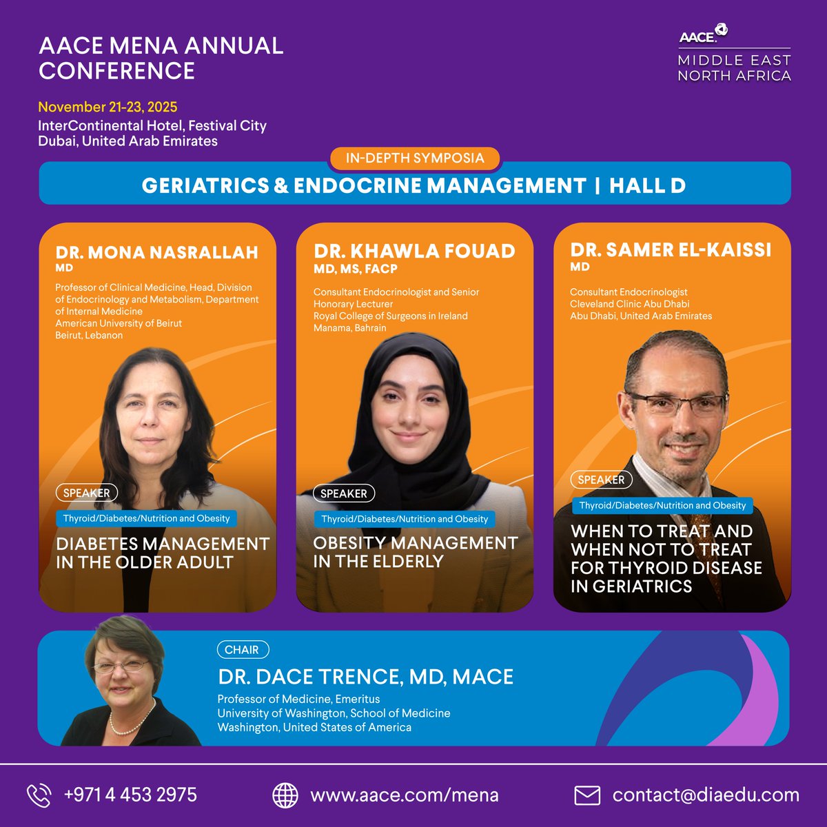🔍In-Depth Symposia: Geriatrics &amp; Endocrine Management
📅Nov 22, 2025 | ⏰13:45–15:15 | 📍Hall D

Speakers: Dr. Mona Nasrallah, Dr. Khawla Fouad &amp; Dr. Samer El-Kaissi

🔗Program: pro.aace.com/events/mena/pr…
🎟Register: pro.aace.com/events/2025/me…

#AACEMENA25 #Endocrinology #DiabetesCare