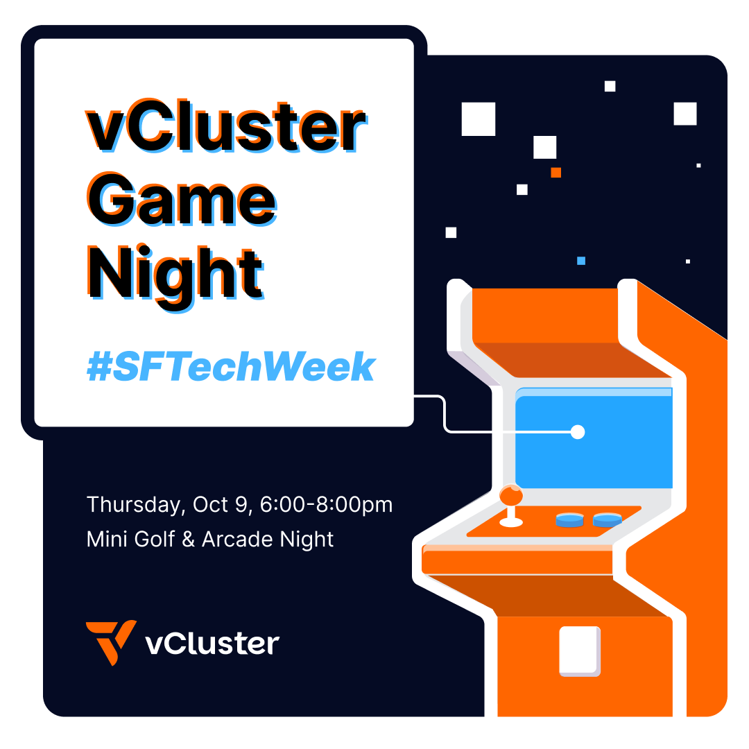 vcluster's tweet image. Spots are filling up for the vCluster Game Night! 🎉

Calling all Kubernetes users in the Bay Area! Join us for a fun night of mini golf, arcade games, and networking during #SFTechWeek.

Secure your spot now: partiful.com/e/M1OgNw3ir41J…
#DevOps #BayArea #CloudNative #TechEvent