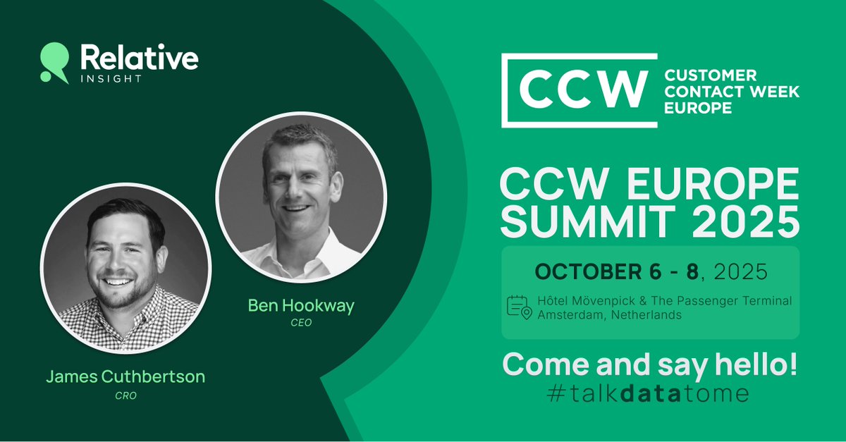 RelativeInsight's tweet image. We’re heading to CCW Europe Summit 2025 in Amsterdam! 🇳🇱

Our CEO Ben Hookway and CRO James Cuthbertson will be there, ready to connect and chat all things customer experience.

If you’re attending, come say hi! 👋

#CCWEurope #TalkDataToMe