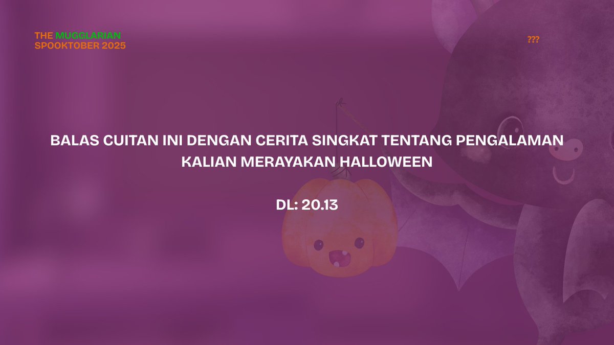 ㅤ
Teruni Châtelain mengacungkan jempol ke arah murid-murid. “Yeay! Benar sekali! Halloween dirayakan setiap akhir bulan Oktober, tepatnya tanggal 31 Oktober!” serunya. Lalu ia melanjutkan, “Kalau kalian, ada pengalaman merayakan Halloween? Kalau ada, coba ceritakan sedikit!”
ㅤ