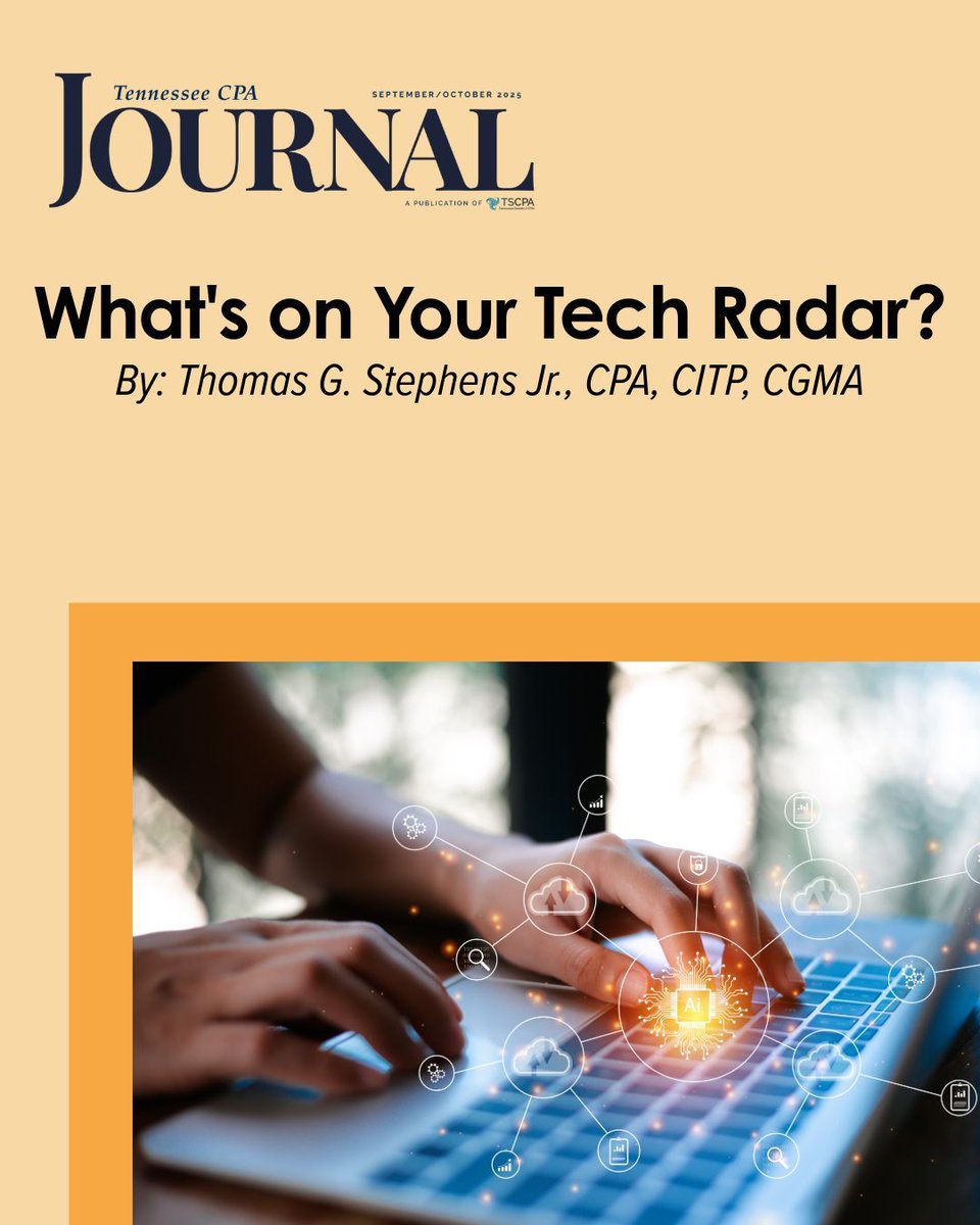 In this Tennessee CPA Journal article, Thomas G. Stephens Jr., CPA, CITP, CGMA, discusses which technologies and trends should be on your radar! Read today >> onlinedigeditions.com/publication/?i…