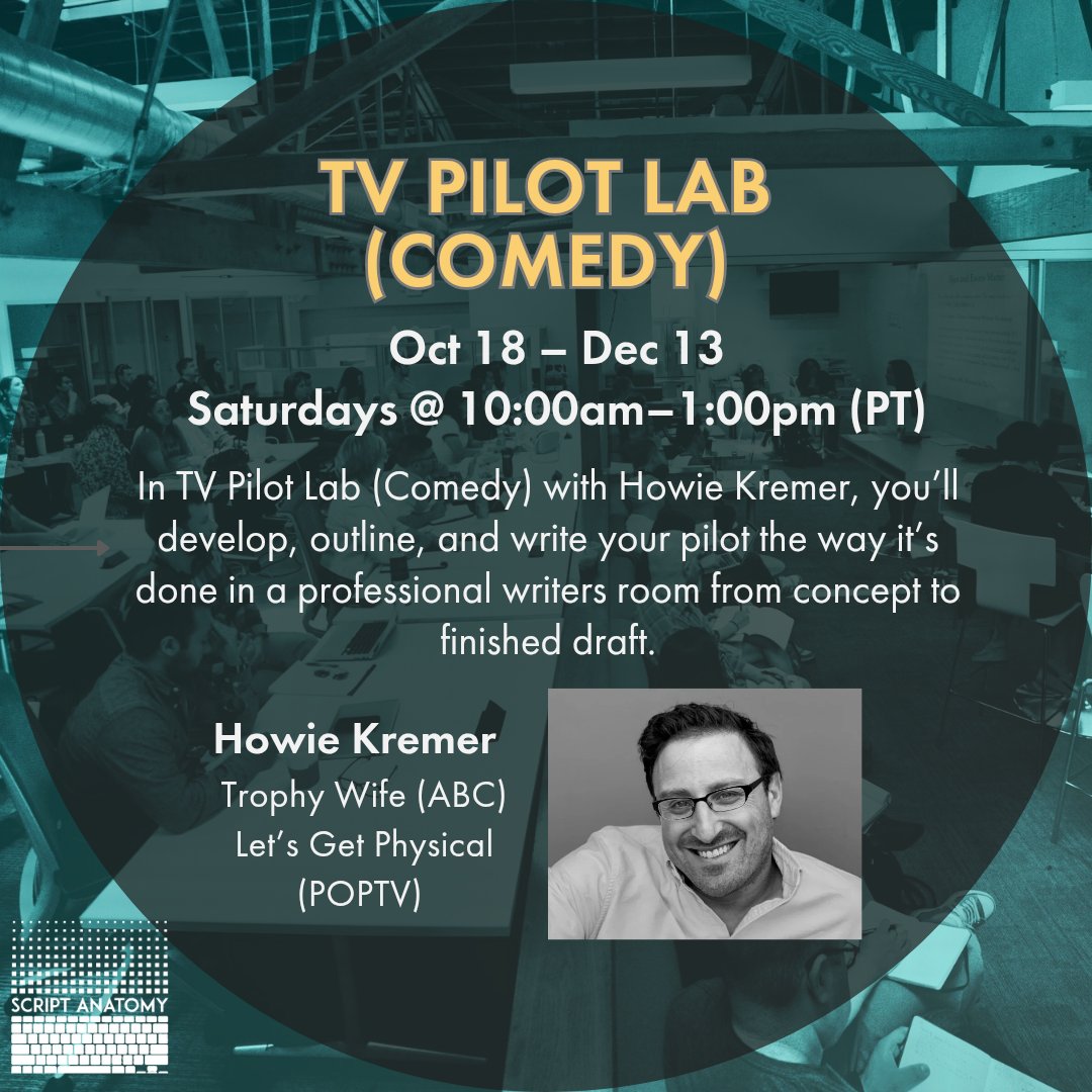 ScriptAnatomy's tweet image. In TV Pilot Lab with Howie Kremer, you’ll develop your idea, outline your story with Script Anatomy’s signature tools, and write your comedy pilot at the pace of a real TV writers’ room.  ✍️ Spots are limited — enroll now via the link in bio!