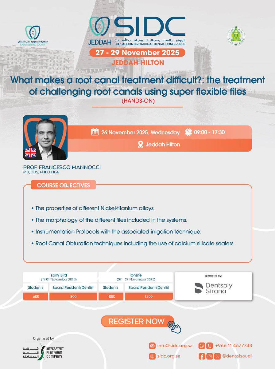 ✨️SIDC Jeddah - Workshop2025 

What makes a root canal treatment difficult?: the treatment of challenging root canals using super flexible files 

🗓 Wednesday | 26 November 2025
⏰️ 09:00 am-17:30pm
📍Hilton Hotel, Jeddah

🔷️ENDODONTICS  

🔗 For registration: