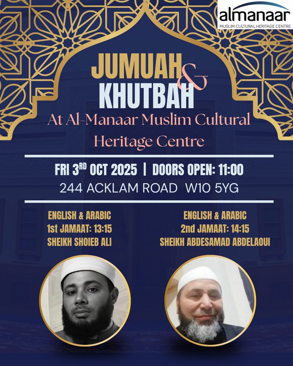 This Friday Jumua'ah Prayer led by:

1st Jamaat - Sheikh Shoieb Ali
2nd Jamaat - Sheikh Abdesamad Abdelaoui

1st Jamaat will begin at 13:15
2nd Jamaat will begin at 14:15

The Khutbah will be delivered in both Arabic and English to benefit all of the congregation.