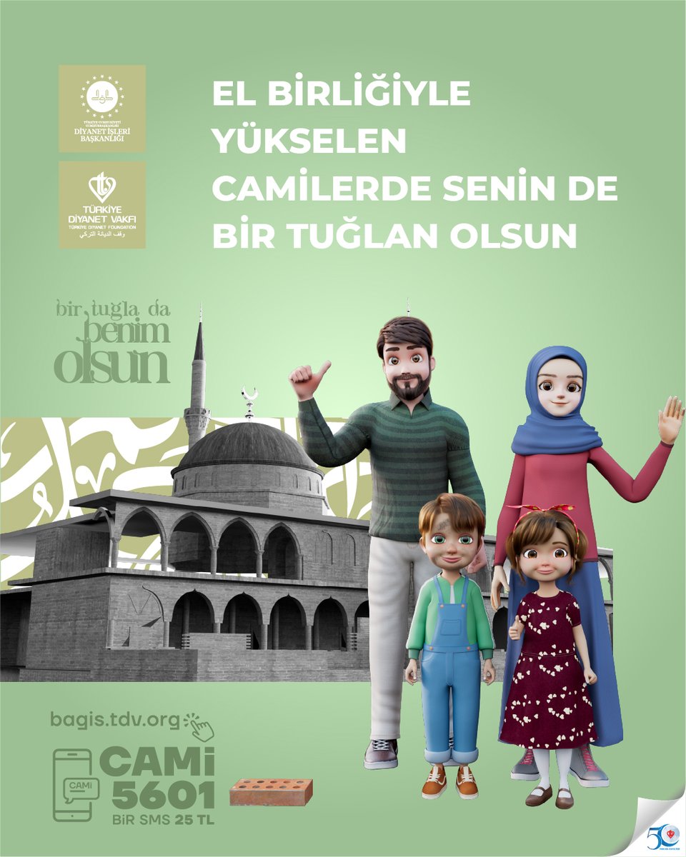 El birliğiyle yükselen camilerde senin de bir tuğlan olsun

#BirTuğladaBenimOlsun

CAMİ yazıp 5601’e SMS göndererek 25 TL destekte bulunabilir ya da bagis.tdv.org adresinden online bağış yapabilirsiniz.
