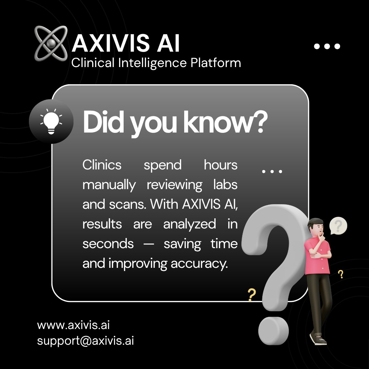 axivisAI's tweet image. Clinics spend hours reviewing labs &amp;amp; scans. ⏳

With AXIVIS AI, results are analyzed in seconds — improving accuracy and saving valuable time for clinicians.
⚡ Faster insights. Smarter healthcare.
👉 axivis.ai

#AXIVISAI #HealthTech #DigitalHealth #ClinicalAI