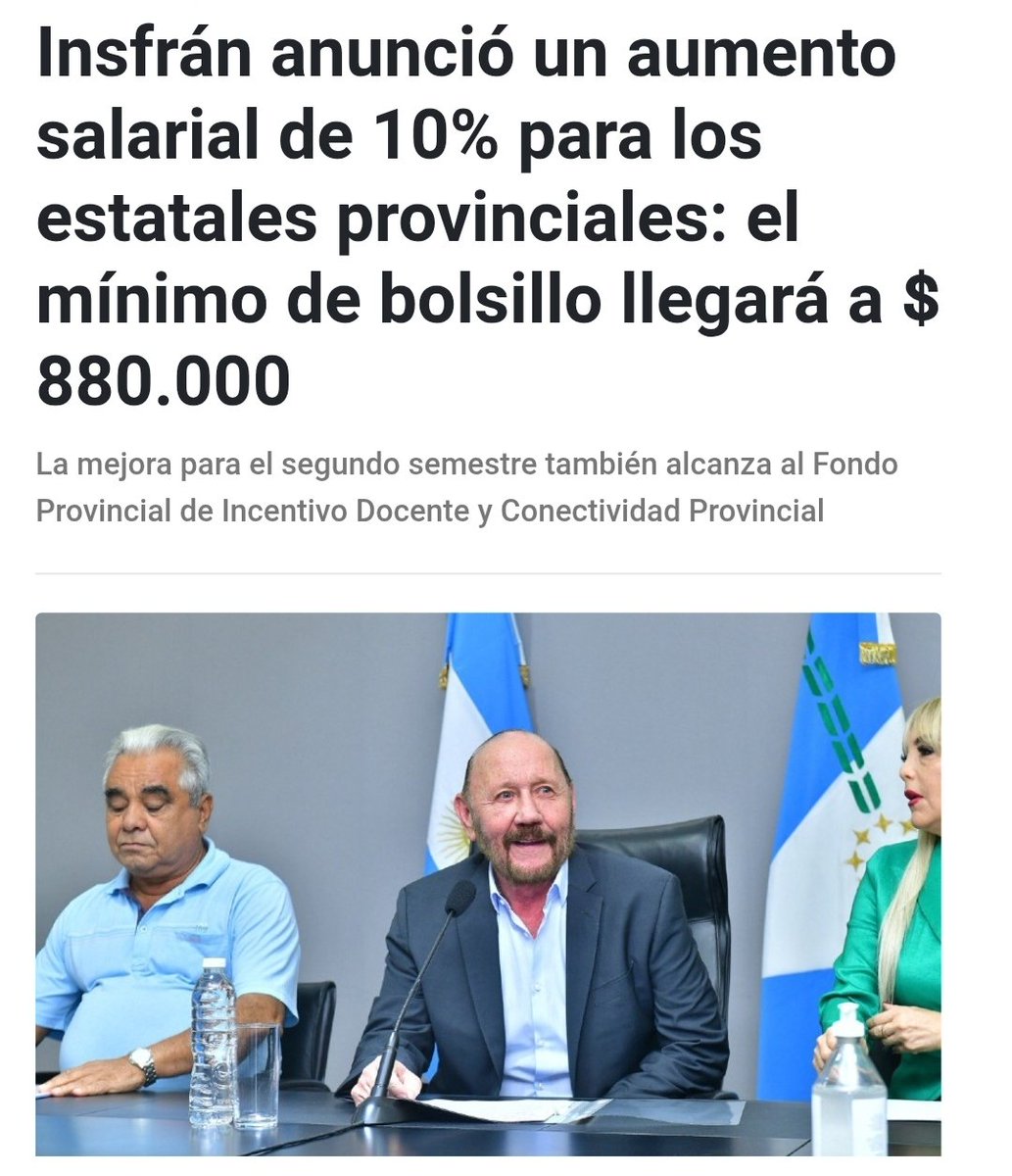 SALARIOS

El gobernador Gildo Insfrán anunció un aumento del 10% a empleados públicos y un salario mínimo de 880 mil pesos.
acortar.link/gUeOK3