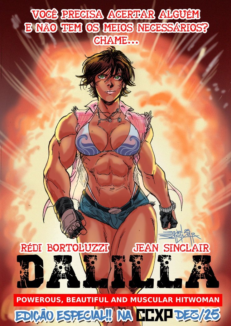 redi_roger's tweet image. DALILLA

Powerous,Beautiful and Muscular Hitwoman. 

Com texto de Rédi Bortluzzi e arte de Jean Sinclair ( @jeansinclairBR ) 
Edição Especial 
Lançamento Dezembro/2025 , na CCXP 2025

EM PRODUÇÃO!!!!