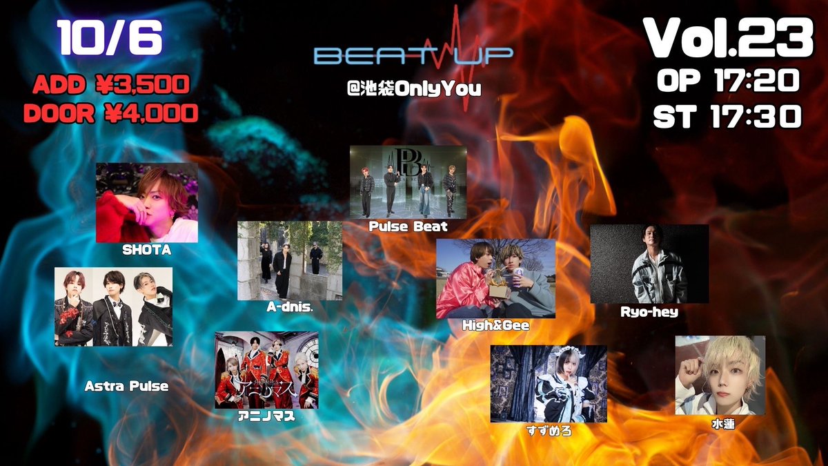 AstraPulse_'s tweet photo. ＼アスパルイベント情報／

『BEAT UP vol.23』

🗓️2025年10月6日(月)
📍 LiveHouse OnlyYou
🎤 19:30-19:50
📸 20:50-22:00(終演後特典会)
🎫 前売¥3500 /当日¥4000
(別途+1D)

10月4日(土) 22:00〜販売スタート
https://t.co/afHnIf68kL

#AstraPulse #アスパル https://t.co/LnMczFCi6v