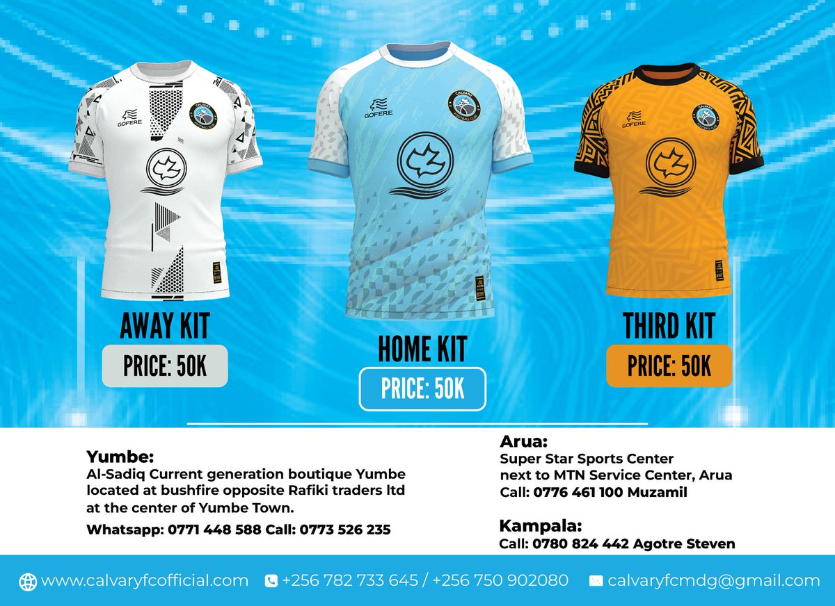 Jerseys have arrived home 🩵🤍🧡

Our Yumbe selling point is open!

Yumbe:

Al-Sadiq current generation boutique Yumbe.

Located at bushfire opposite Rafiki traders Ltd at the centre of Yumbe town.

Call: 0773 526 235
WhatsApp: 0771 448 588

#CalvaryFC #TheHorizonStar