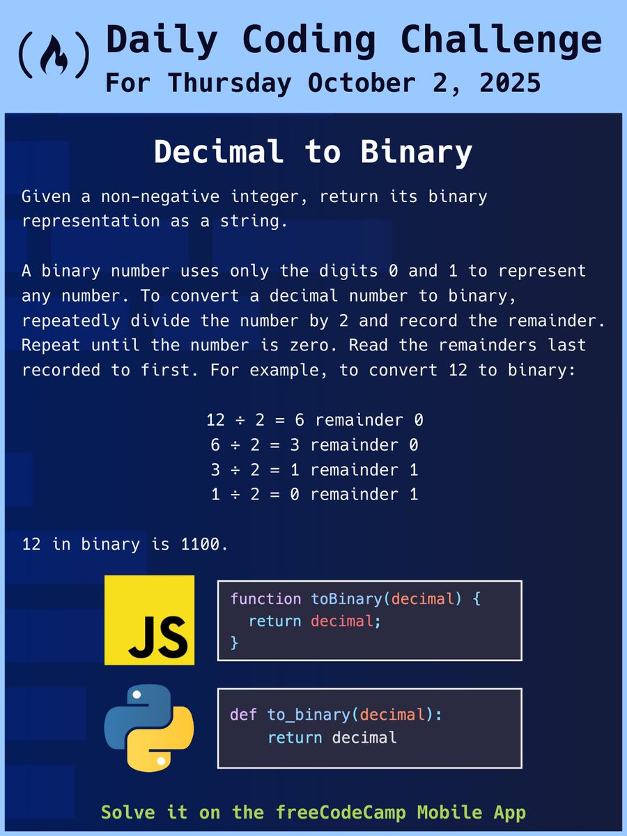 freeCodeCamp's tweet image. Today&apos;s Coding Challenge: Decimal to Binary. Check it out on the freeCodeCamp mobile app.