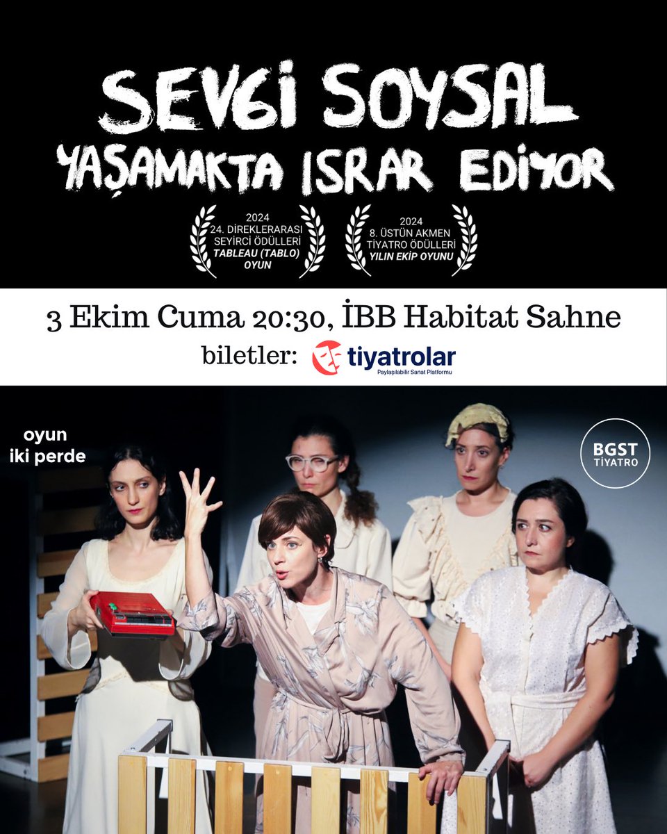 Sevgi Soysal Yaşamakta Israr Ediyor
Yarın, 3 Ekim Cuma, 20:30’da Şişli’de İBB Habitat Sahne’de 🌿
Biletler <a href="/tiyatrolarcomtr/">tiyatrolarcomtr</a> de🍀
tiyatrolar.com.tr/m/tiyatro/sevg…