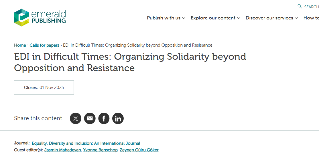 📢 Reminder: CfP <a href="/EDI_Journal/">EDI Journal</a> – #EDI in Difficult Times: Organizing #Solidarity beyond Opposition &amp; #Resistance

Guest eds: Jasmin Mahadevan, Yvonne Benschop &amp; Zeynep Gülru Göker

🗓 Deadline: 1 Nov 2025

More info here:
emeraldgrouppublishing.com/calls-for-pape…

#CfP #EDI #AcademicTwitter
