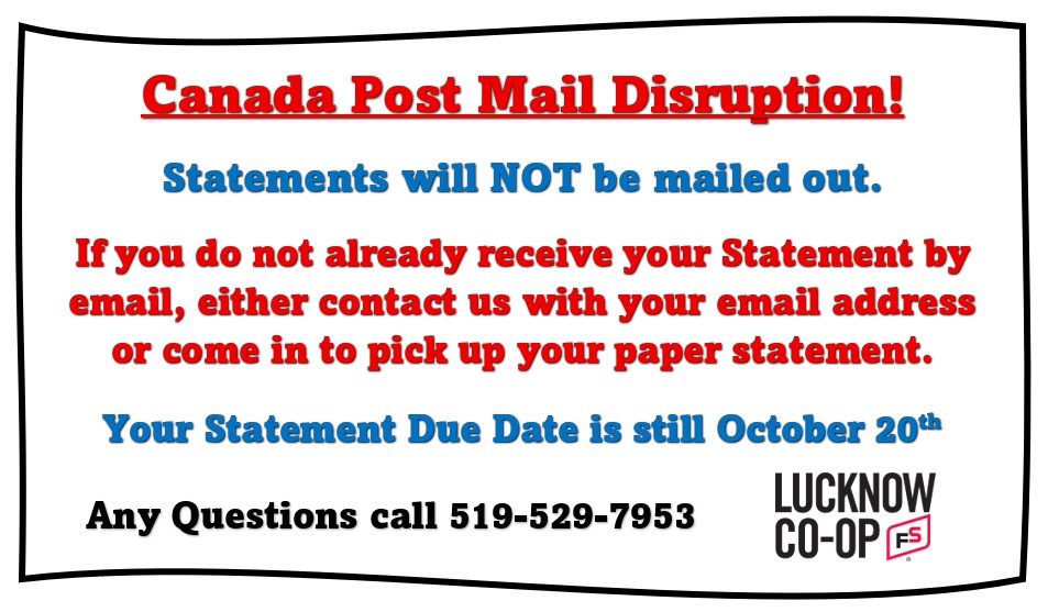Paper copy Statements are now ready for Pickup at Lucknow Co-op!