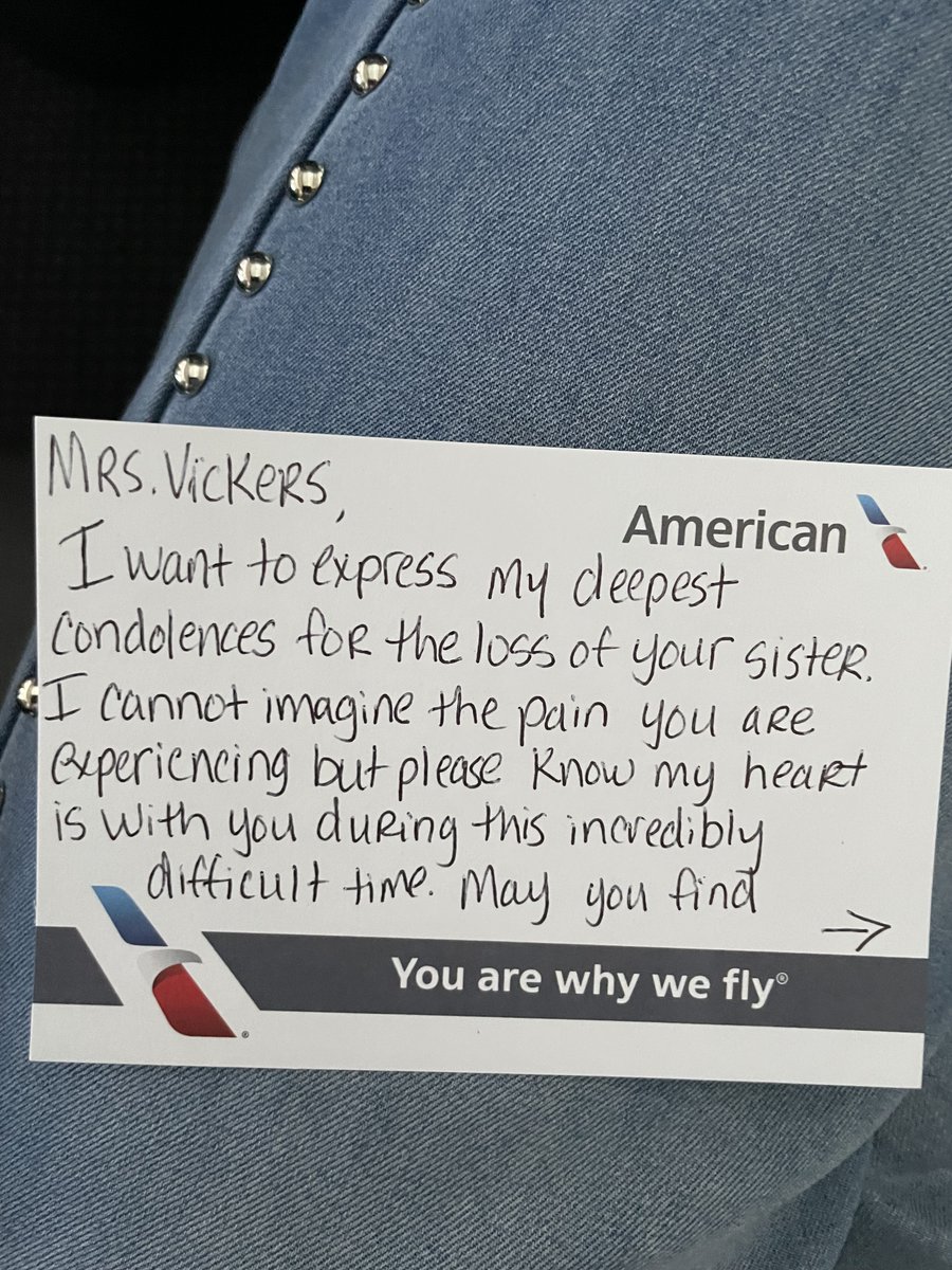 DeniceVickers's tweet photo. The stewardess asked my husband about our flight. Was it for vacation? He told her about my sister's passing. Within minutes, she handed me a handwritten note. American Airlines, The only way to fly. https://t.co/LqrfvkFirO
