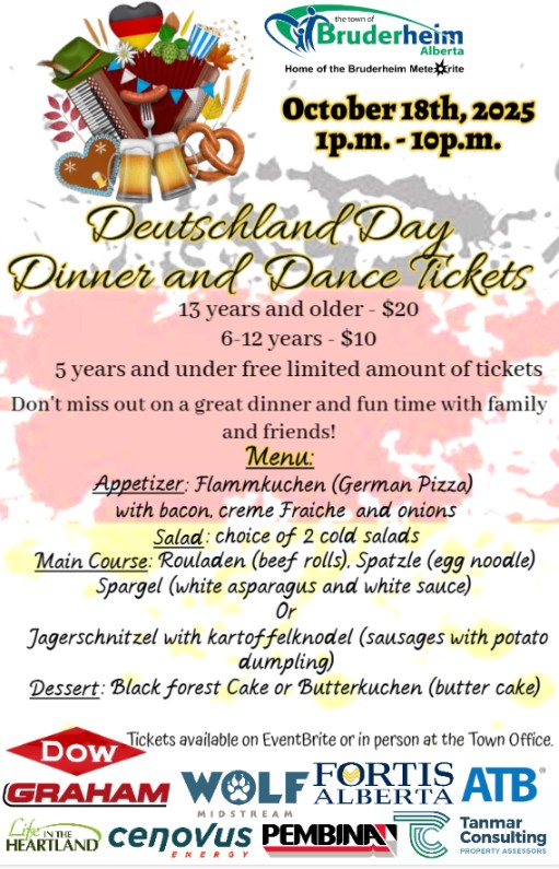 Last chance for Deutschland Day dinner tickets is Monday October 6th ticket sales will close at 4p.m. It is sure to be an amazing time with family, friends and good food, so ensure to get your tickets now in the Town Office or go onto Eventbrite. eventbrite.ca/.../deutschlan…...