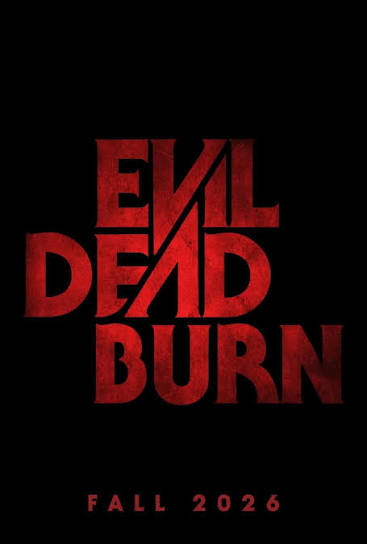 It's coming....Evil Dead Burn