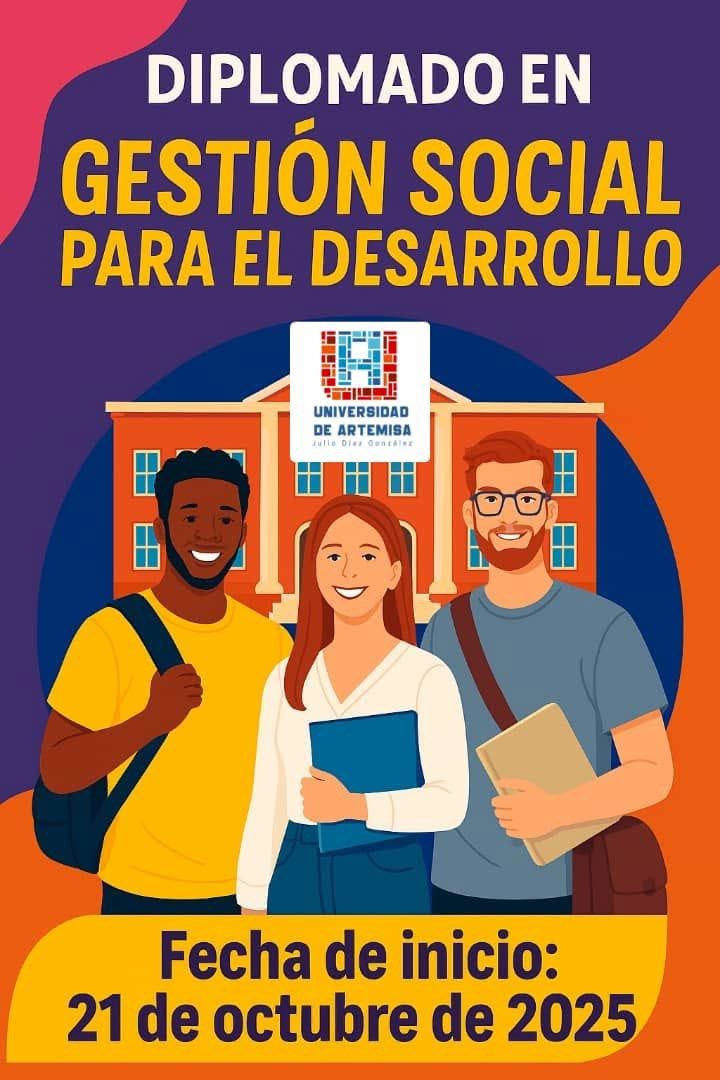 UnivArtemisa's tweet photo. ¡Atención, Artemisa! 📚 Se viene la II Edición del Diplomado Gestión Social para el Desarrollo en la @UnivArtemisa.
Coo: Pedro Leon Llanos
🗓️ Inicio: 21 OCT 2025, 9 AM.
📍 Sede Yemén.
📞 Info y contacto: +535 2084024.
¡Impulsa tu desarrollo con la #FCSH! #Artemisa #GenteQueSuma https://t.co/QSyRbGMpIs
