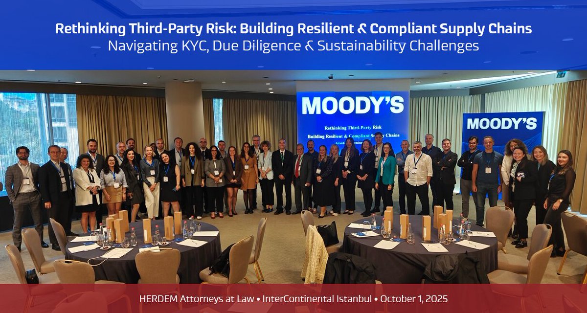 Herdemlaw's tweet image. We are pleased to share that on behalf of Herdem Attorneys at Law, our Partner  Simge Kılıç joined Moody's Corporation’s closed-door seminar. 

#ThirdPartyRisk #SupplyChainCompliance #KYC #DueDiligence #Sustainability #Istanbul