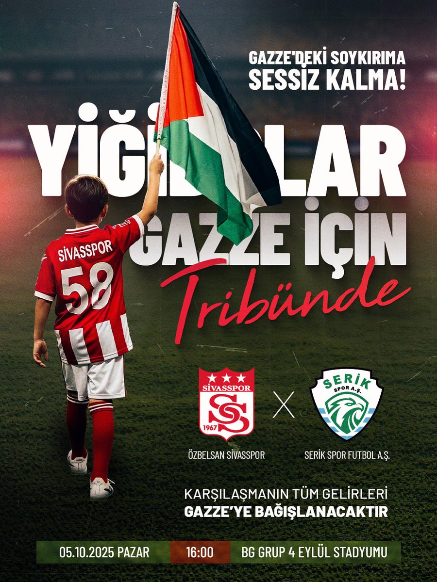 Sivasspor's tweet photo. Gazze’deki soykırıma sessiz kalma!

Yiğidolar, bu kez sadece futbol için değil; kardeşlik ve dayanışma için tribündeyiz.

05 Ekim 16.00, BG Grup 4 Eylül Stadyumu’nda oynanacak maçın tüm gelirleri Gazze’ye bağışlanacaktır. 

Haydi Yiğidolar, omuz omuza! ❤️🤍

#SVSvSER https://t.co/HE8p2irtyT