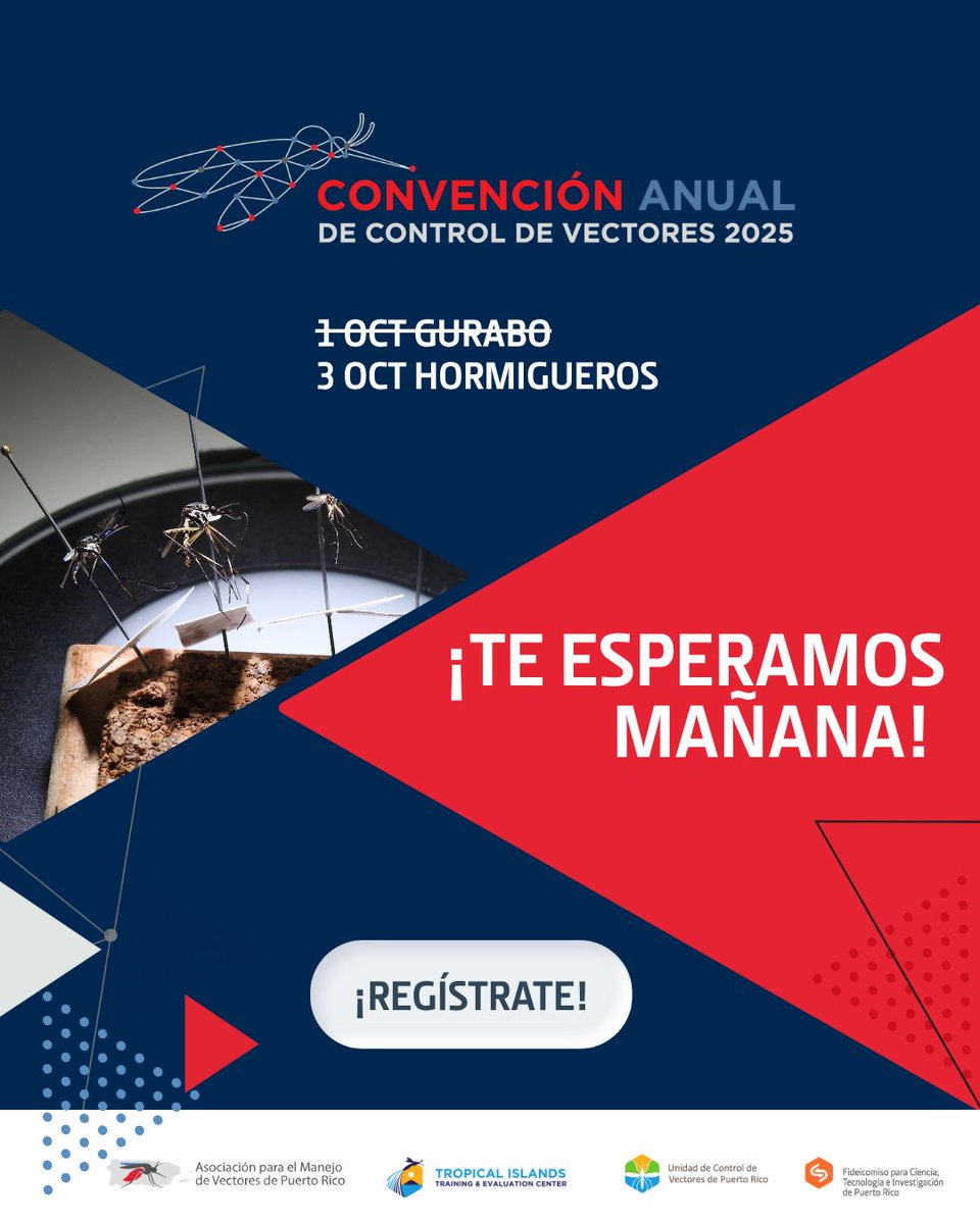 📣 ¡Aún estás a tiempo de registrarte!
Mañana continuamos con la Convención Anual de Control de Vectores 2025, esta vez en Hormigueros. 🚀

👉 Regístrate aquí: bit.ly/3HI9M8T