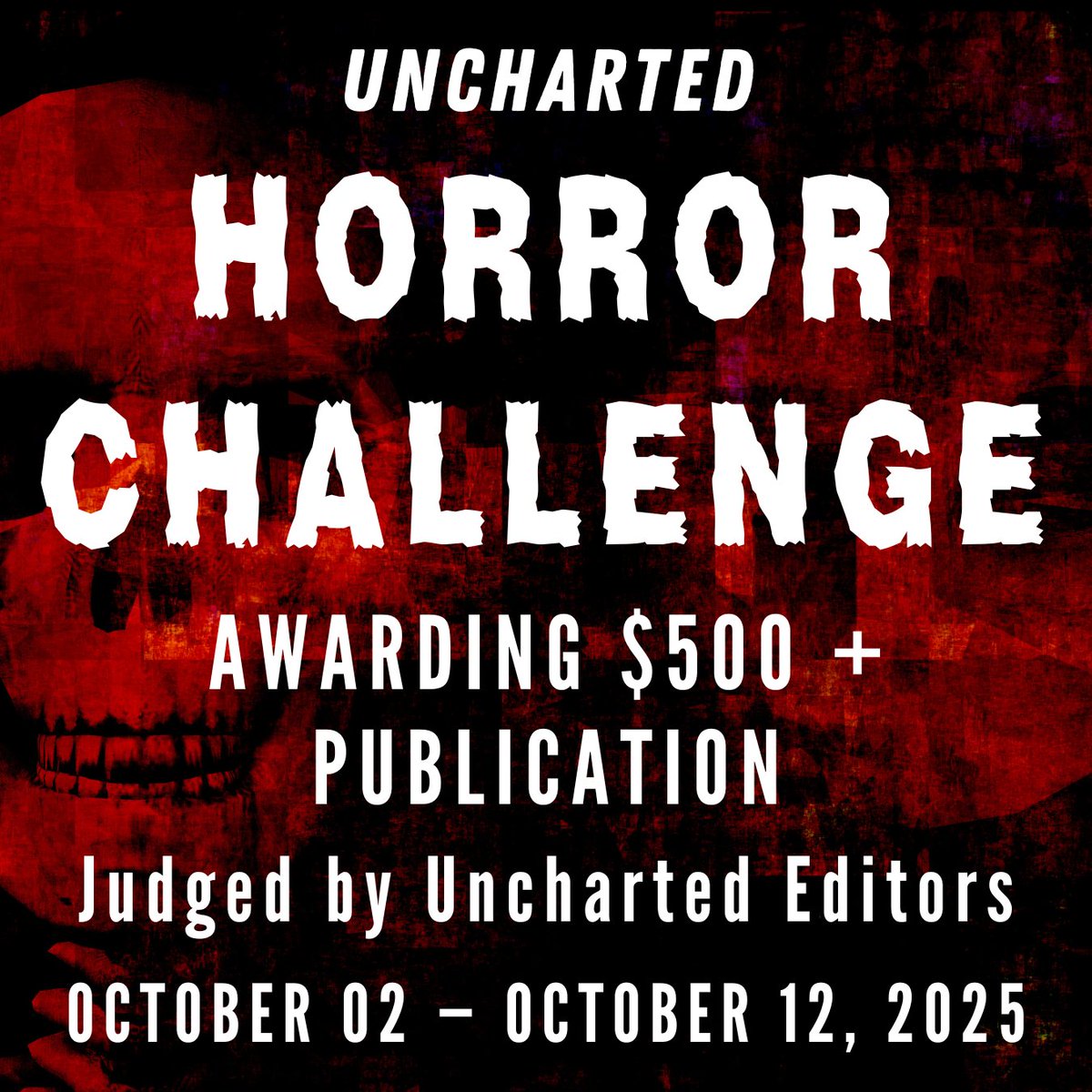 We’re seeking stories that center around the frightening, creepy, and horrific. And to make things extra spooky, we’re only giving you 10 days to submit! For this challenge, we’re pleased to offer the grand-prize winner $500 and publication. 

Learn more: uncharted.submittable.com/submit/ade31e8…
