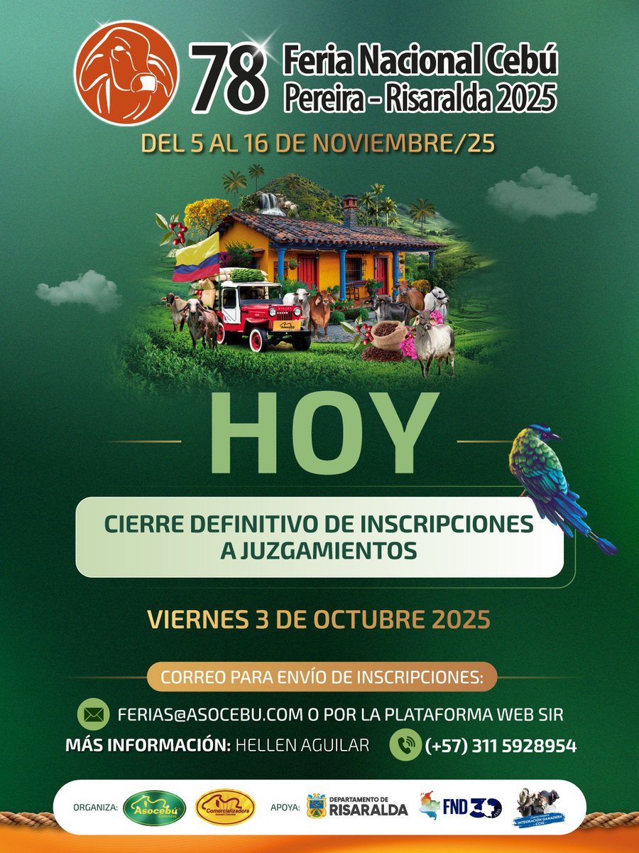 📢🐮 ¡Llegó el día!

Hoy es el cierre definitivo de inscripciones a juzgamientos para la 78ª Feria Nacional Cebú en Pereira, Risaralda.