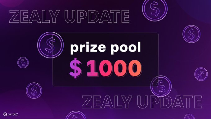 The <a href="/GPT360_Official/">GPT360</a> Zealy Quest is officially LIVE, 

And there’s a whopping $1000 USDT prize pool up for grabs! 

The top 50 participants will each snag 20 USDT.

So, dive in, tackle those tasks, and rise up the leaderboard  

Link: zealy.io/cw/gpt360 #GPT360 #Zealy
