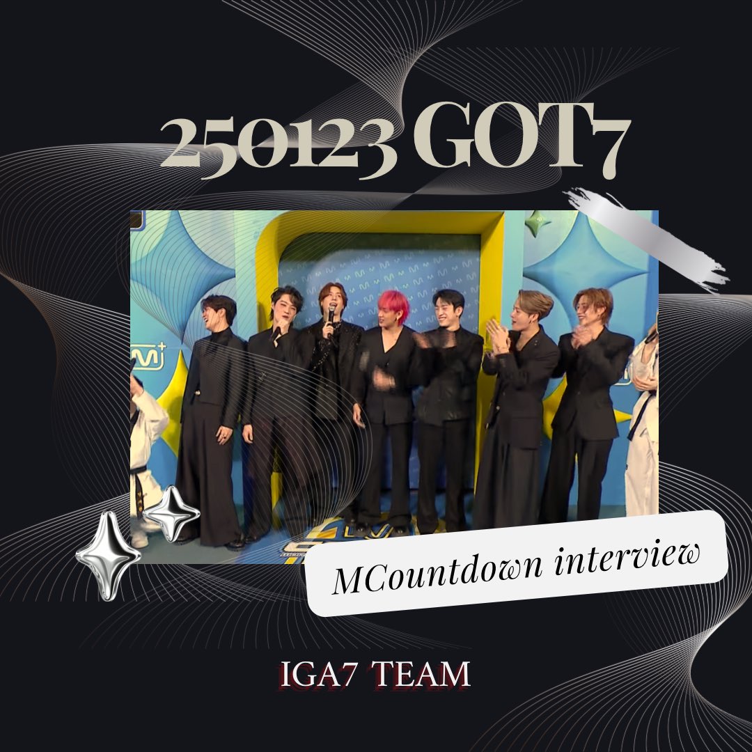 Iga7Team7's tweet photo. • مترجم || 250123 GOT7 MCountdown Interview 

مشاهدة ممتعة 💕  

شاركونا تعليقاتكم وآراءكم على هاشتاغ 
المدونة #iGA7Team 

🖇|| https://t.co/uYtMj8uzMh https://t.co/3Y5P5Pnr3i
