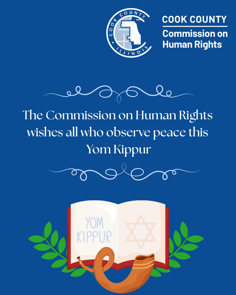 CookCtyHumanRts's tweet image. The Commission on Human Rights sends respectful wishes for reflection and peace to those observing Yom Kippur today. 

#CookCounty #HumanRights #YomKippur