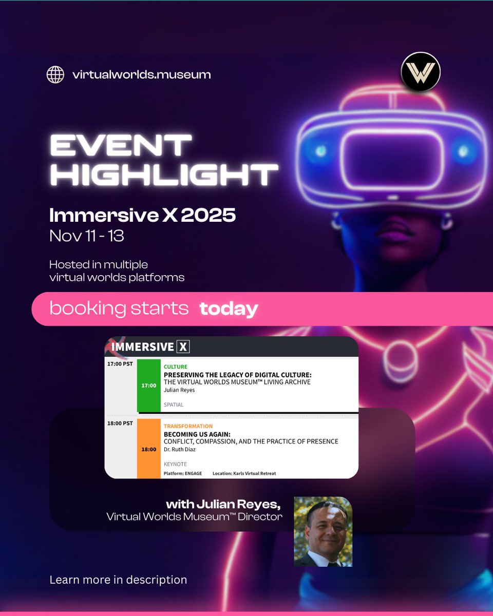 vworldsmuseum's tweet photo. Immersive X 2025 is coming! From Nov 11–13, global innovators will gather to explore how XR reshapes the way we live, learn, and connect.

We’re thrilled that our director, Julian Reyes, will join the stage to speak on Preserving the Legacy of Digital Culture through the Virtual Worlds Museum™ Living Archive, in a session hosted in Spatial.

This is one of the most important conversations of our time: how we ensure immersive worlds are remembered, celebrated, and accessible for the future.

💫 Shoutout to our team members and partners that will be part of this gathering! Full session details and booking options start today.

Learn more about Immersive X: https://t.co/yv8ji3KVRs

#VirtualWorldsMuseum #preservingvirtualworlds #ImmersiveX2025 #XR #digitalculture