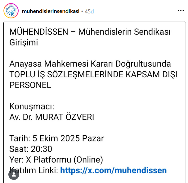 Mühendislerin Sendikası Girişimi, Toplu İş Sözleşmelerinde Kapsam Dışı Personel başlıklı çevrimiçi etkinliği duyurdu

📍 X (Twitter) Platformu - Çevrimiçi
🗓 5 Ekim 2025 Pazar
🕣 20:30