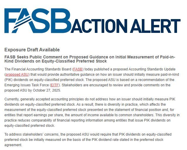 Financialnewswk's tweet image. FASB Seeks Public Comment on Proposed Guidance on Initial Measurement of Paid-in-Kind Dividends on Equity-Classified Preferred Stock fasb.org/news-and-meeti… #FASB #GAAP