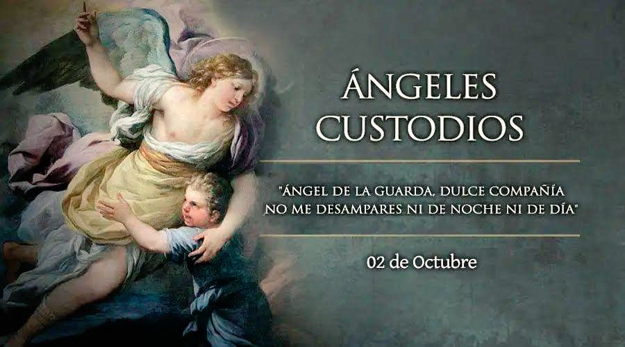 MEMORIA DE LOS SANTOS ÁNGELES CUSTODIOS.

ORACIONES.

"Oh Dios, que en tu misteriosa providencia envías desde el cielo a tus ángeles para que nos guarden, atiende nuestras súplicas y concédenos gozar siempre de su protección y compartir su eterna compañía.
Por nuestro Señor