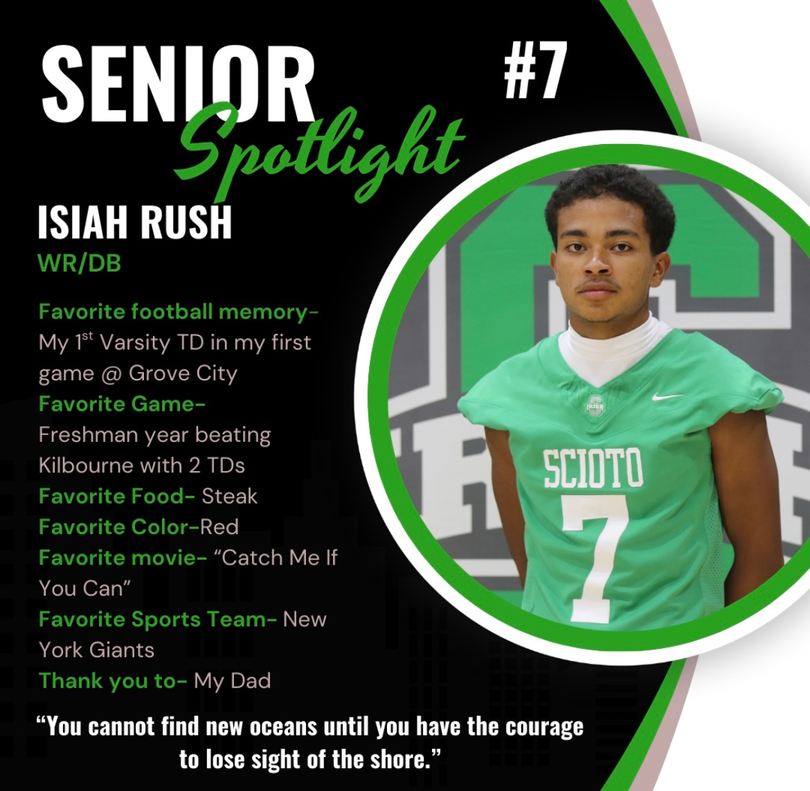 🎓🏈 ☘️Senior Spotlight: ☘️🏈🎓

Isiah Rush#️⃣ 7

Help us celebrate one of our incredible      seniors, Isiah, as he wraps up his final season with Scioto Football!