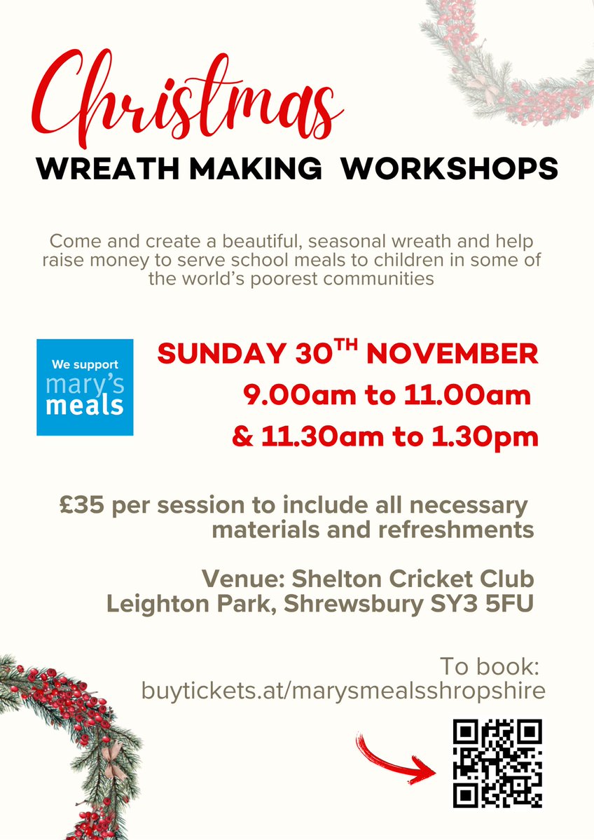 Christmas Wreath Making Workshops raising money for Mary’s Meals - marysmeals.org 

Sunday 30th November 

Tickets available @ buytickets.at/marysmealsshro…