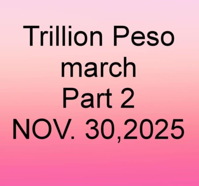 karenvaughn_'s tweet photo. On November 30, 2025
Sunday
Trillion Peso March 
Part 2 
Details to follow❗

#IkulongAngMgaKurakot
#TuloyAngLaban
@SCPh_PIO
@senatePH
@HouseofRepsPH

💪💪💪💪💪💪💪 https://t.co/0V4NttWmjJ