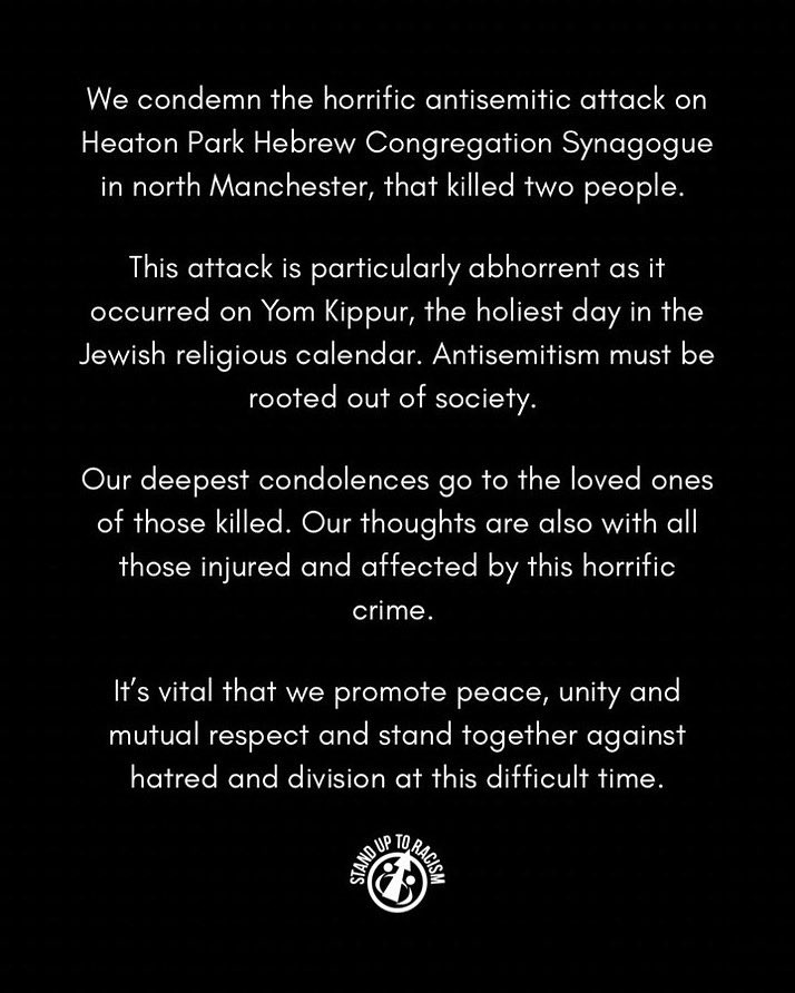 Manchester Stand Up To Racism (@manchester_sutr) on Twitter photo We are appalled to hear of the attack, during Yom Kippur, on the Heaton Park Hebrew Congregation synagogue in Crumpsall. Our condolences to the loved ones and those killed We are appalled to hear of the attack, during Yom Kippur, on the Heaton Park Hebrew Congregation synagogue in Crumpsall. Our condolences to the loved ones and those killed