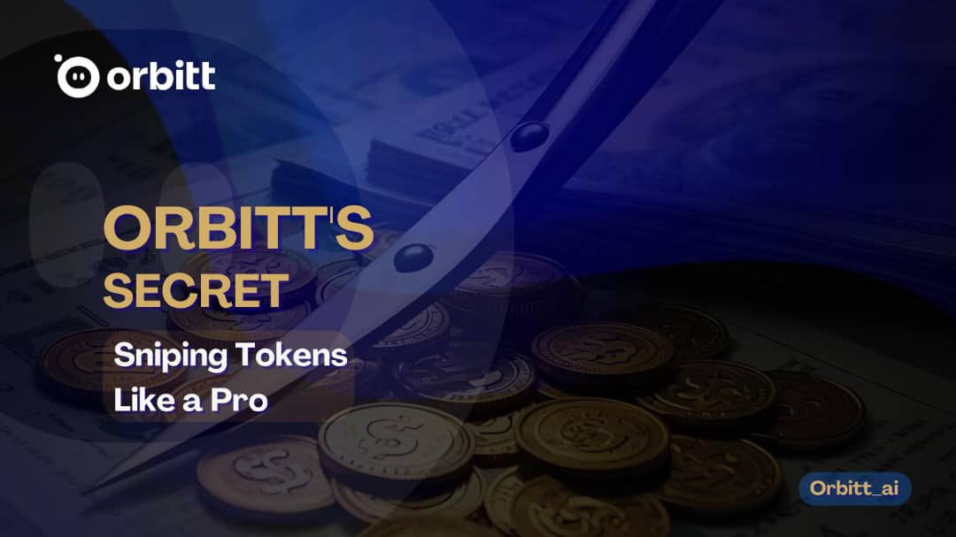 𝗢𝗿𝗯𝗶𝘁𝘁 𝟮.𝟬 ⇢ 𝗧𝗵𝗲 𝗦𝗼𝗹𝗮𝗻𝗮 𝗦𝗻𝗶𝗽𝗲 𝗕𝘂𝘁𝘁𝗼𝗻 🎯

↡

𝗪𝗵𝗮𝘁’𝘀 𝘀𝗻𝗶𝗽𝗶𝗻𝗴?
▫️ Being 𝟭𝘀𝘁 in line when new tokens drop.
▫️ Grabbing supply early before the crowd even sees it.
▫️ Starting the game with the ⚡ cheat code.

𝗢𝗿𝗯𝗶𝘁𝘁’𝘀 𝗽𝗿𝗶𝘃𝗮𝘁𝗲